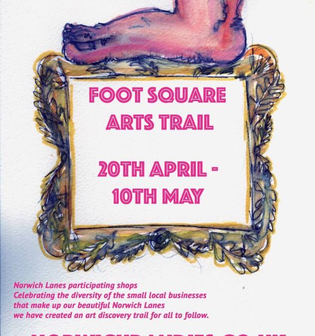 Exhibition: The Norwich Lanes (Square) Foot Arts Trail, 20th April to 10th May